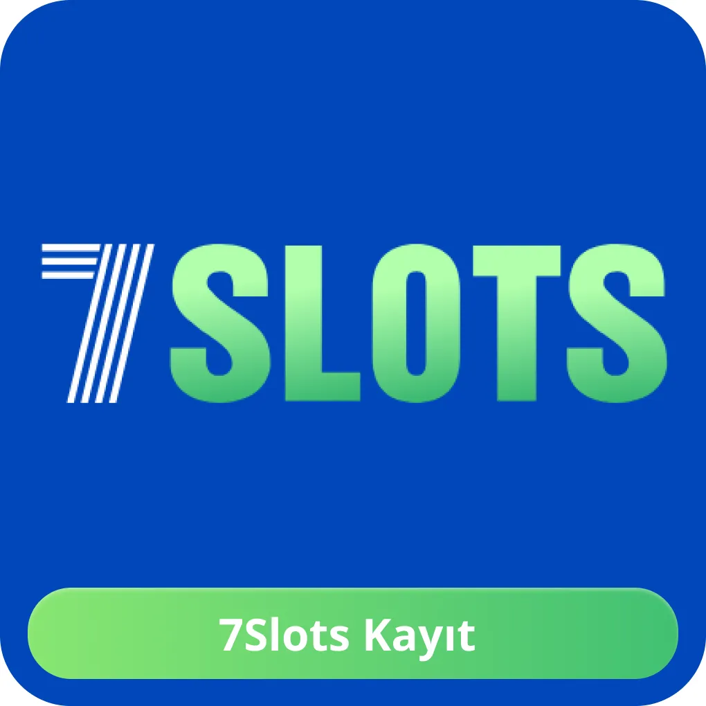 Bir 7Slots hesabı açın 7Slots kayıt